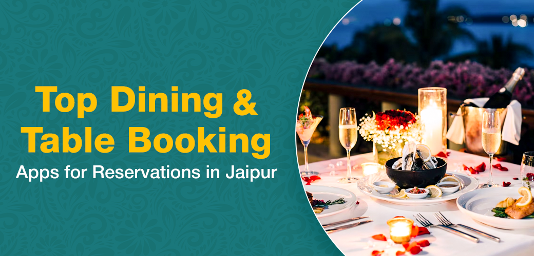 Best Table Booking App in Jaipur